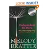 Codependent No More: How to Stop Controlling Others and Start Caring for Yourself