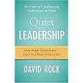 Quiet Leadership (Six Steps to Transforming Performance at Work) (Hardcover)