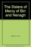 The Sisters of Mercy of Birr and Nenagh