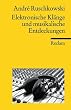 Elektronische Kl�nge und musikalische Entdeckungen