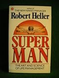Superman : (how to manage your life)