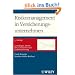 Risikomanagement in Versicherungsunternehmen: Grundlagen, Methoden, Checklisten und Implementierung