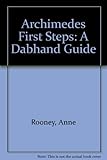 Archimedes first steps : a dabhand guide