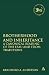Brotherhood and Inheritance: A Canonical Reading of the Esau and Edom Traditions (The Library of Hebrew Bible/Old Testament Studies)