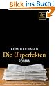 Die Unperfekten: Roman