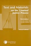 Text and Materials on the Criminal Justice Process