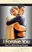 I Forgive You: Why You Should Always Forgive