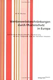 Wettbewerbsbeschränkungen durch Musterschutz in Europa (German Edition)