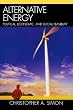 Alternative Energy: Political, Economic, and Social Feasibility