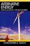 Alternative Energy: Political, Economic, and Social Feasibility
