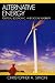 Alternative Energy: Political, Economic, and Social Feasibility Alternative Energy: Political, Economic, and Social Feasibility