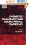 Knowledge Management and Organizational Competence