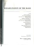  Rehabilitation of the Hand:  James M. Hunter
