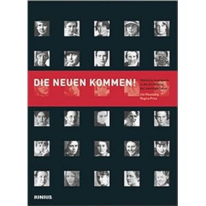 Die Neuen kommen!: Weibliche Avantgarde in der Architektur der zwanziger Jahre