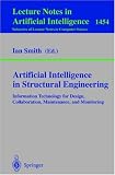Artificial Intelligence in Structural Engineering: Information Technology for Design, Collaboration, Maintenance, and Monitoring 41Bgkirh1SL. SL160 Artificial Intelligence in Structural Engineering: Information Technology for Design, Collaboration, Maintenance, and Monitoring