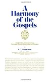 A Harmony of the Gospels