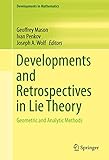 Developments and retrospectives in Lie theory