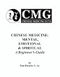 Chinese Medicine: Mental, Emotional & Spiritual