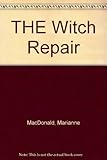 The witch repair