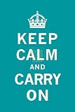 Keep Calm and Carry On 16x20