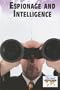 Espionage and Intelligence Gthrng (Current Controversies)