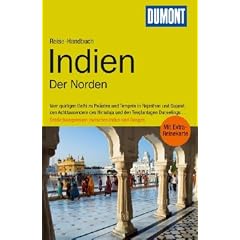 DuMont Reise-Handbuch Reisef�hrer Indien, Der Norden: Mit Extra-Reiskarte