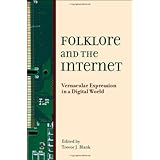 folklore and the internet vernacular expression in a digital world