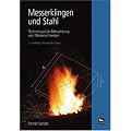 Messerklingen und Stahl: Technologische Betrachtung von Messerschneiden
