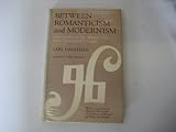 Between romanticism and modernism : four studies in the music of the later nineteenth century