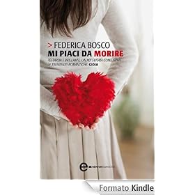 Mi piaci da morire (eNewton Narrativa)
