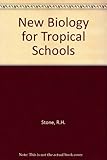 New biology for tropical schools