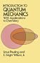 Introduction to Quantum Mechanics with Applications to Chemistry (Dover Books on Physics)