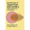 Introduction to Quantum Mechanics: With Applications to Chemistry (Dover Books on Physics)