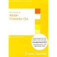 Total Training Adobe Fireworks CS4 Essentials by Total Training Inc.