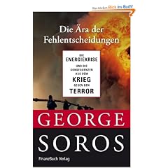 Die �ra der Fehlentscheidungen: Die Energiekrise und die Konsequenzen aus dem Krieg gegen den Terror