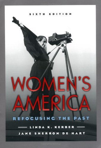 Women's America: Refocusing the Past