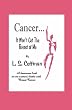 Cancer... It Won't Get The Breast of Me: A humorous look at one woman's fight against Breast Cancer