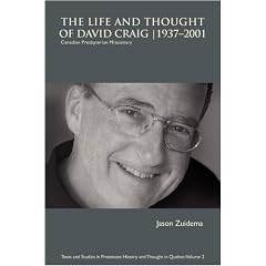 The Life and Thought of David Craig (1937-2001): Canadian Presbyterian Missionary (Texts & Studies in Protestant History & Thought in Quebec)