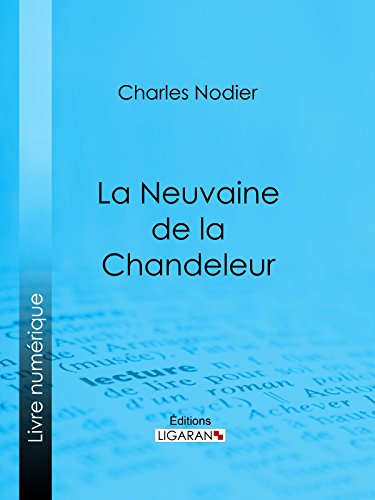 La Neuvaine de la Chandeleur (French Edition)