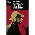 Quatre aventures de Sherlock Holmes : La bande mouchet�e ; L'association des hommes roux ; L'escarboule bleue ; Les cinq p�pins d'orange
