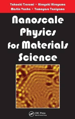 Nanoscale Physics for Materials Science by Takaaki Tsurumi (2009-12-10)