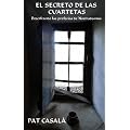 El Secreto de las Cuartetas "Descifrando las profec�as de Nostradamus"