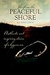 Far From the Peaceful Shore