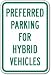 Preferred Parking For Hybrid Vehicles Sign