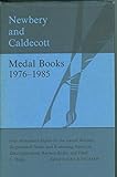 Newbery and Caldecott medal books 1976-1985