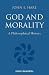 Search : God and Morality: A Philosophical History