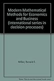 Modern mathematical methods for economics and business