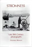 Stromness, late 19th century photographs
