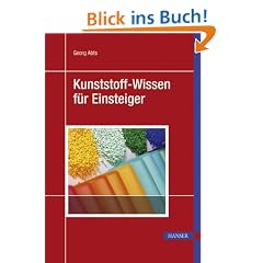 Kunststoff-Wissen f�r Einsteiger