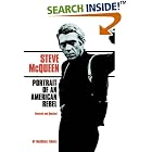 Steve McQueen: Portrait of an American Rebel by Marshall Terrill